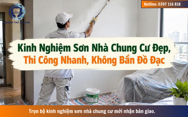 Kinh nghiệm sơn nhà chung cư mới bàn giao